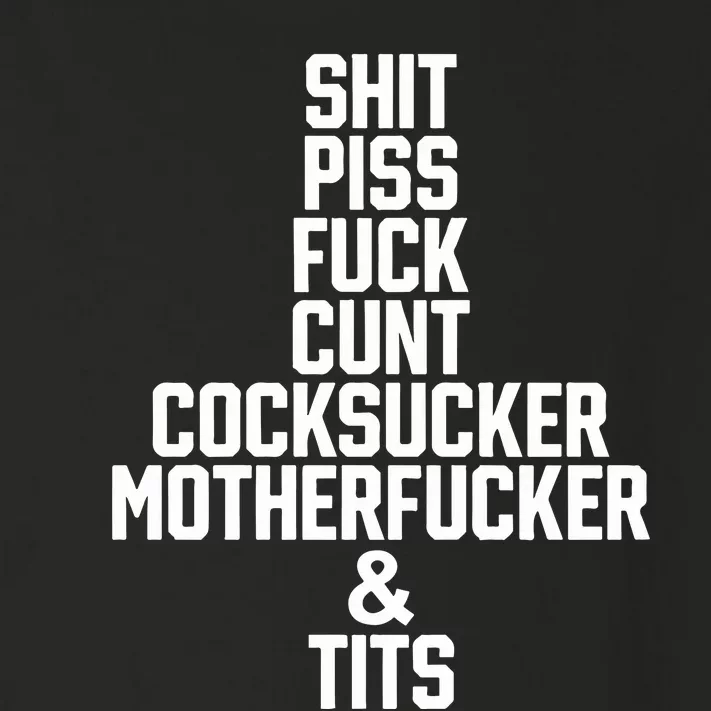 Shit Piss Fuck Cunt Cocksucker Motherfucker And Tits Toddler Long Sleeve Shirt