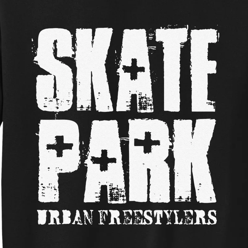 Skate Park Freestyle Skateboard Skater Gifts Sweatshirt