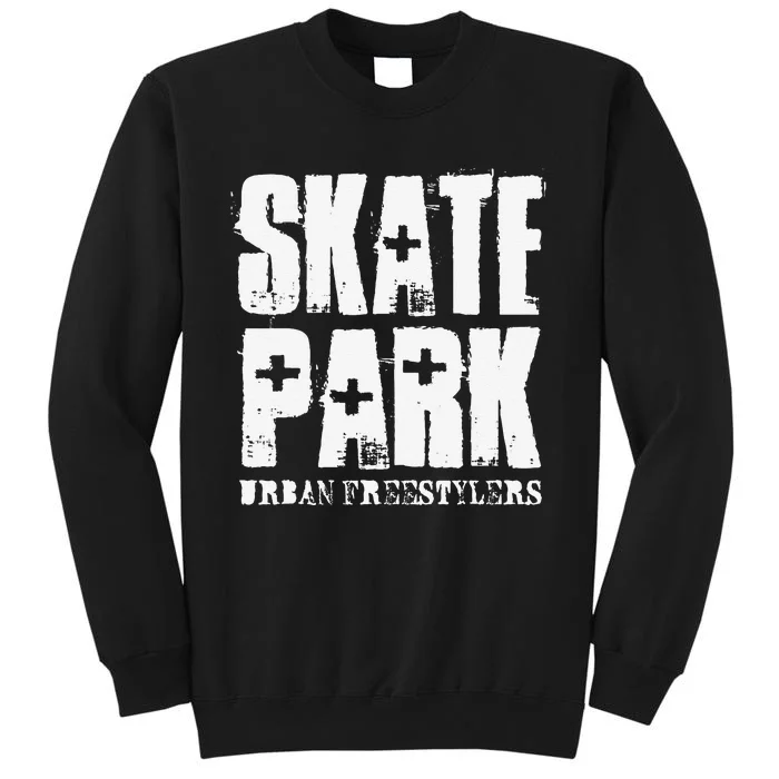 Skate Park Freestyle Skateboard Skater Gifts Sweatshirt