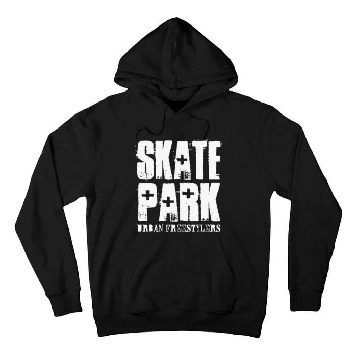 Skate Park Freestyle Skateboard Skater Gifts Tall Hoodie