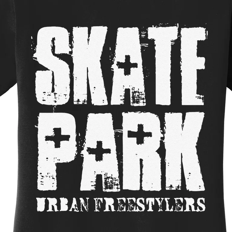 Skate Park Freestyle Skateboard Skater Gifts Women's T-Shirt