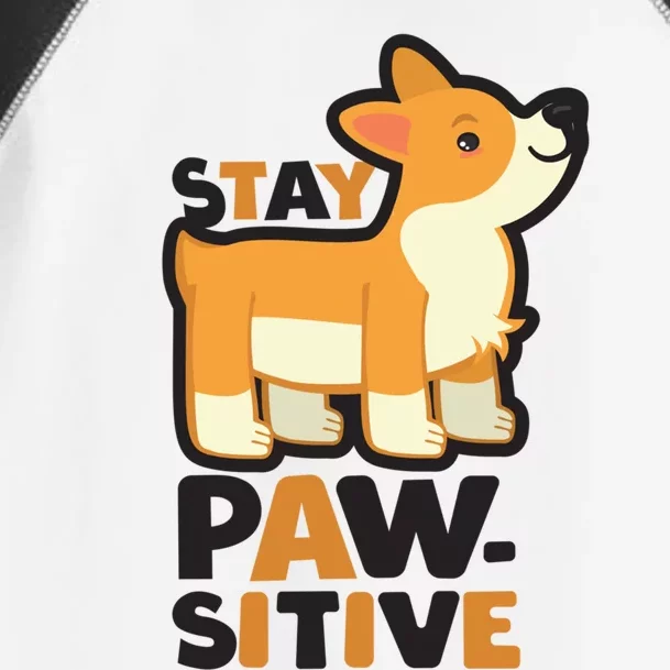 Stay Pawsitive Funny Gift Toddler Fine Jersey T-Shirt