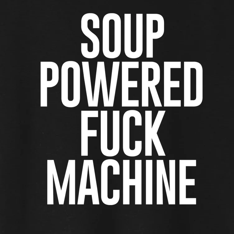 Soup Powered Fck Machine Women's Crop Top Tee