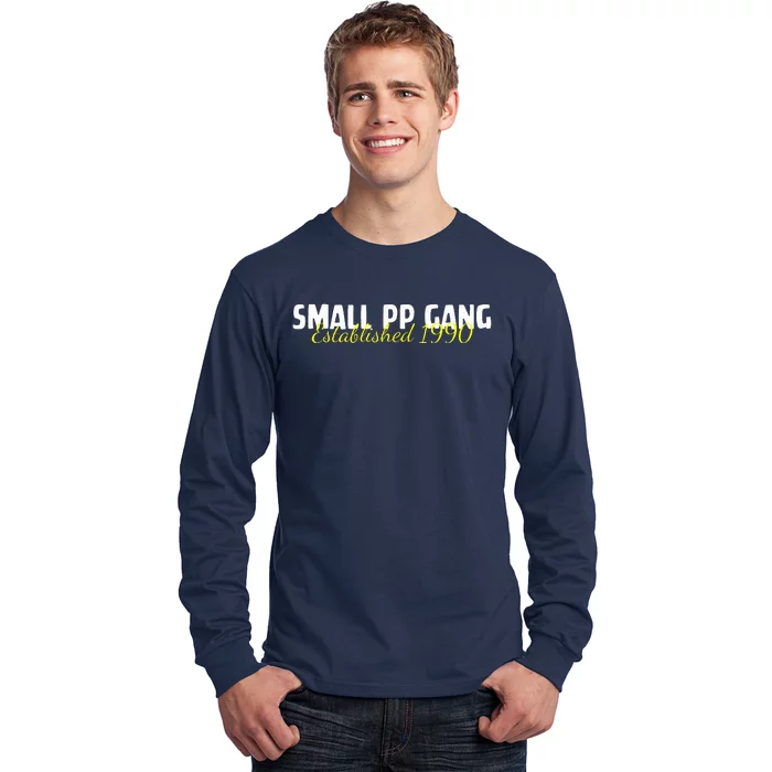 Small Pp Gang Established 1990 Funny Apparel Long Sleeve Shirt