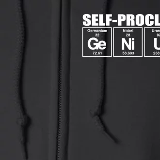 Self Proclaimed Genius Funny Gift Full Zip Hoodie