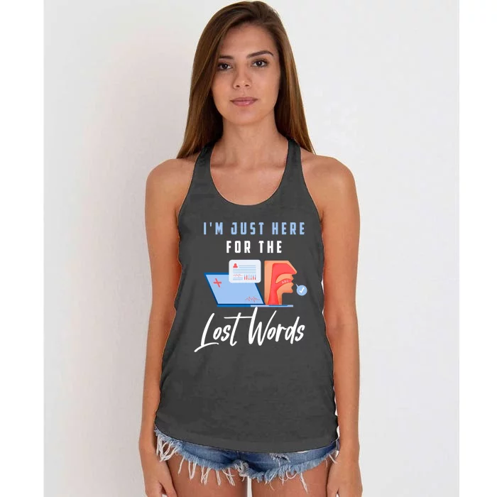 Speech Pathology Gift Cute Slp Quote Speech Therapist Gift Women's Knotted Racerback Tank