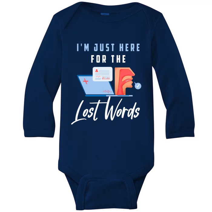 Speech Pathology Gift Cute Slp Quote Speech Therapist Gift Baby Long Sleeve Bodysuit