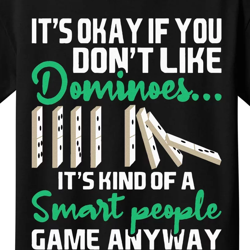 Smart People Game Anyway Dominoes Lover Domino Player Kids T-Shirt