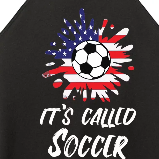 Soccer Players Gift It's Called Soccer funny futbol Women’s Perfect Tri Rocker Tank