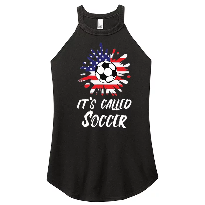 Soccer Players Gift It's Called Soccer funny futbol Women’s Perfect Tri Rocker Tank