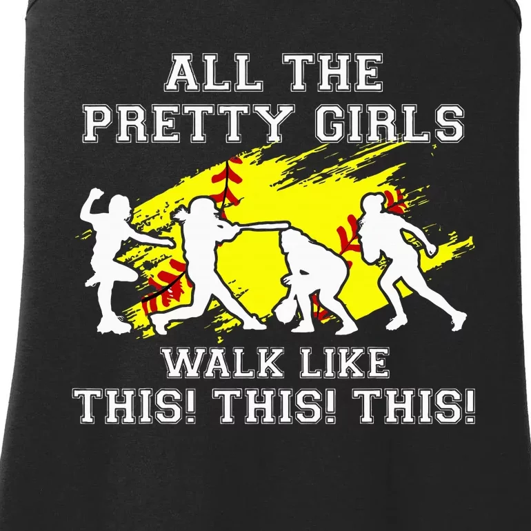 Softballshirt Pretty Girl Walk Like This Funny Ladies Essential Tank