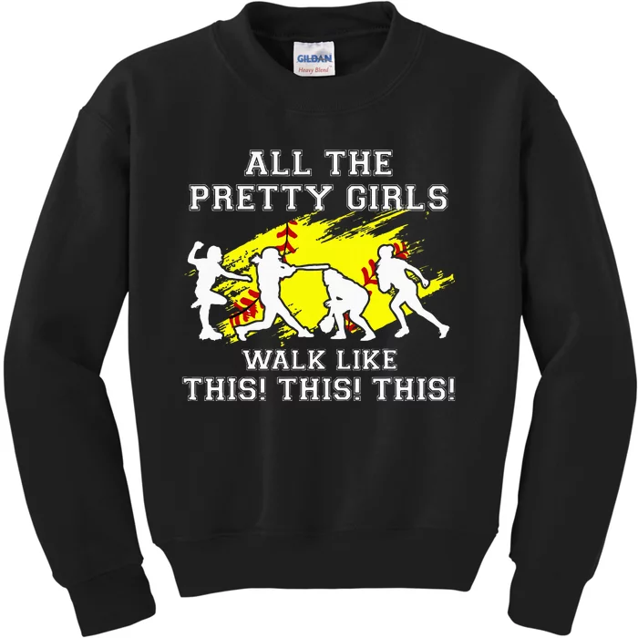 Softballshirt Pretty Girl Walk Like This Funny Kids Sweatshirt