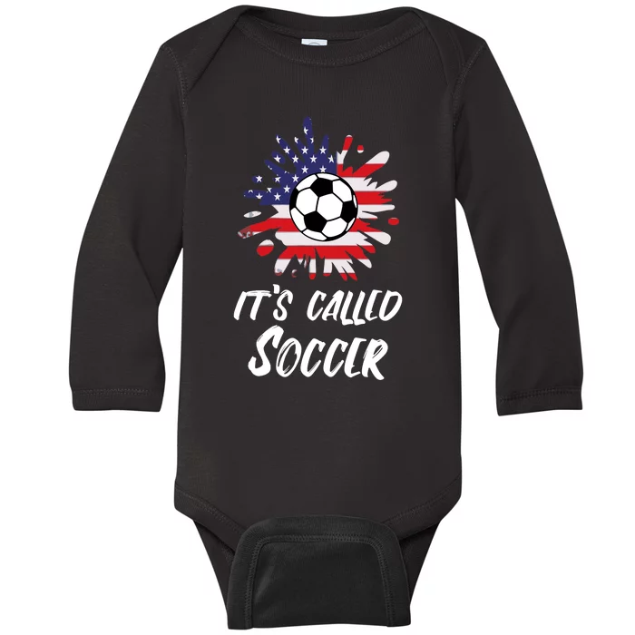 Soccer Players Gift Its Called Soccer funny futbol Baby Long Sleeve Bodysuit