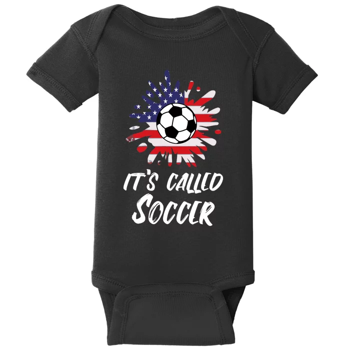 Soccer Players Gift Its Called Soccer funny futbol Baby Bodysuit