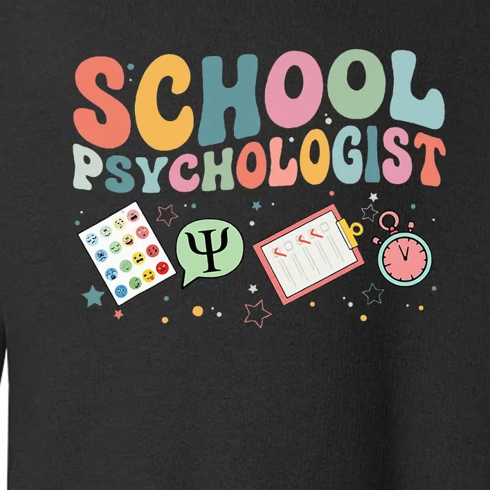 School Psychologist Groovy Psychology Teacher Toddler Sweatshirt