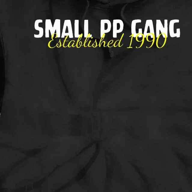 Small Pp Gang Established 1990 Tie Dye Hoodie