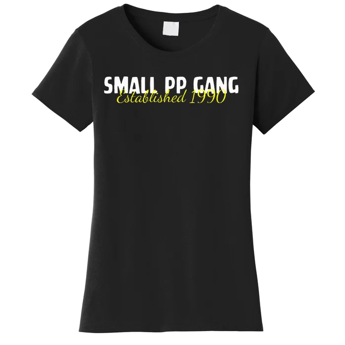 Small Pp Gang Established 1990 Women's T-Shirt