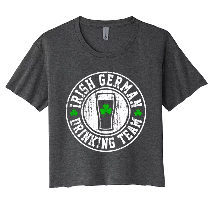 St Patricks Gift Irish Ger Ing Team Gift Women's Crop Top Tee