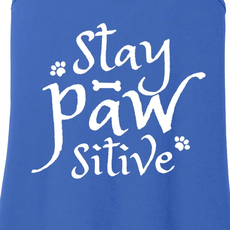 Stay Pawsitive Graphic Design Great Gift Ladies Essential Tank