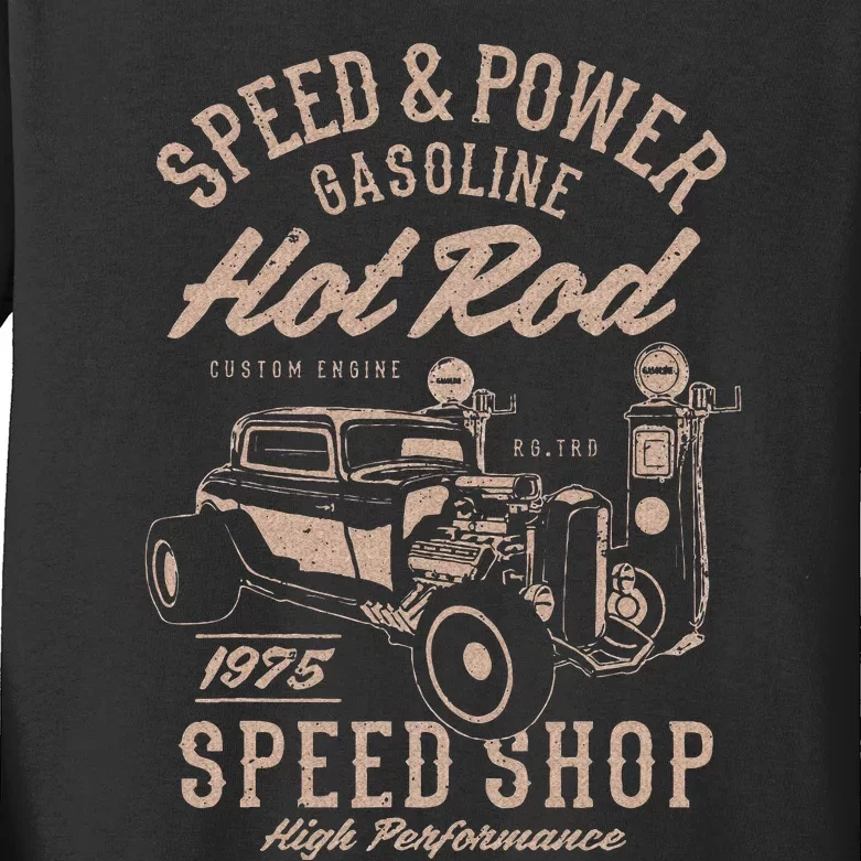 Speed & Power Gasoline Hot Rod Speed Shop Kids Long Sleeve Shirt