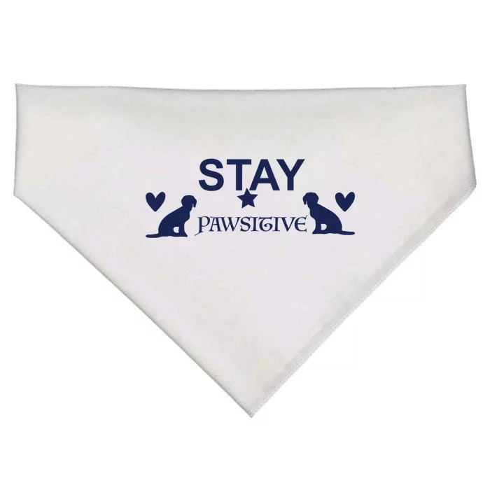 Stay Pawsitive Great Gift For Paw Lovers Gift USA-Made Doggie Bandana