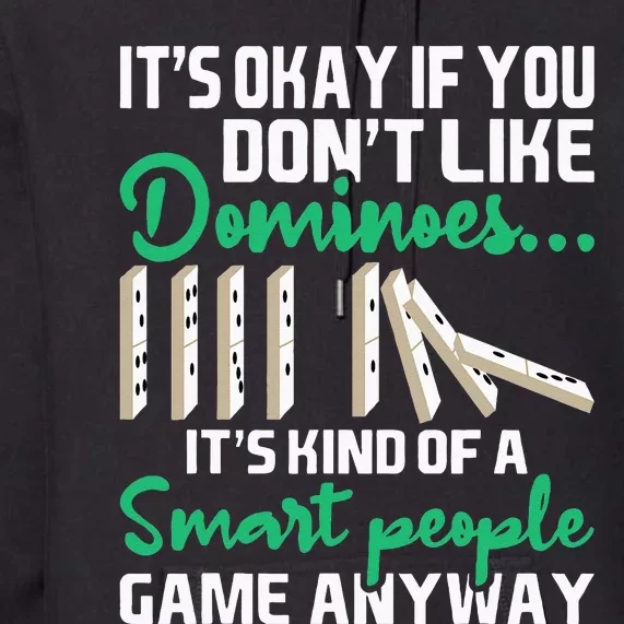 Smart People Game Anyway  Dominoes Lover Domino Player Premium Hoodie