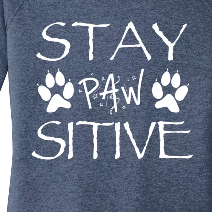 Stay Pawsitive Gift Women's Perfect Tri Tunic Long Sleeve Shirt