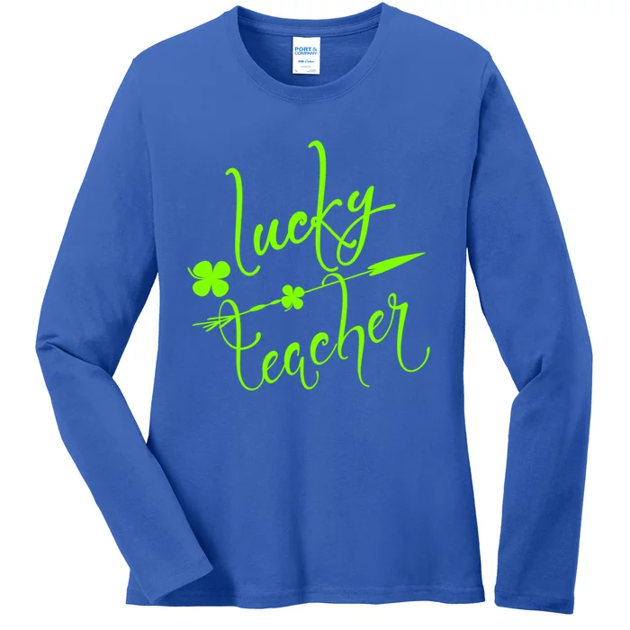 St Patrick Gift Lucky Teacher Cute Bold And Trendy Gift Ladies Long Sleeve Shirt