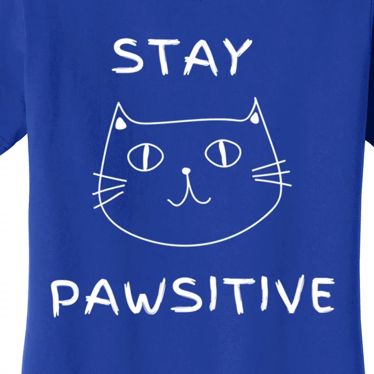 Stay Pawsitive Gift Women's T-Shirt