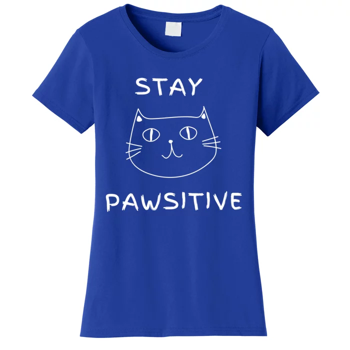 Stay Pawsitive Gift Women's T-Shirt