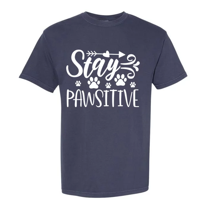 Stay Pawsitive Gift Garment-Dyed Heavyweight T-Shirt