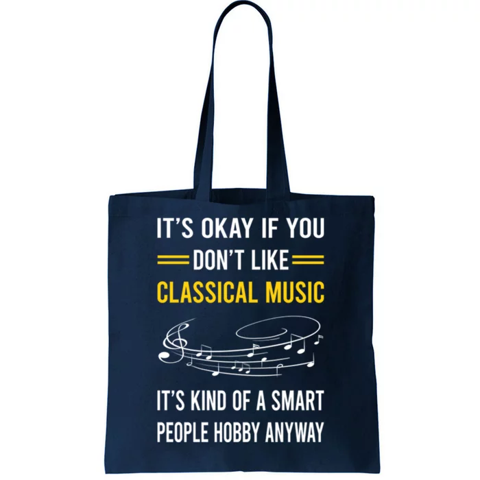 Smart People Hobby Classical Music Tote Bag