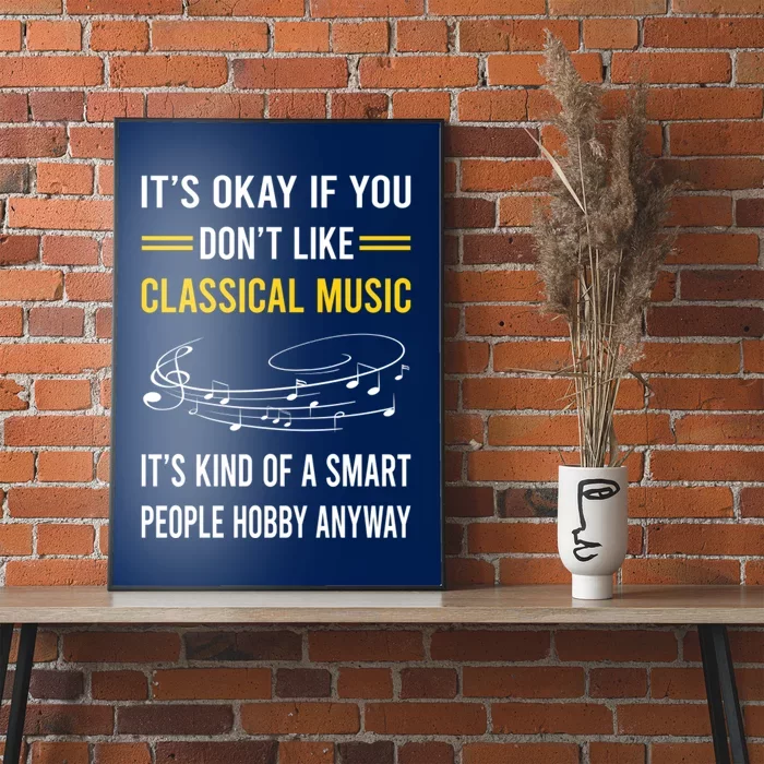 Smart People Hobby Classical Music Poster