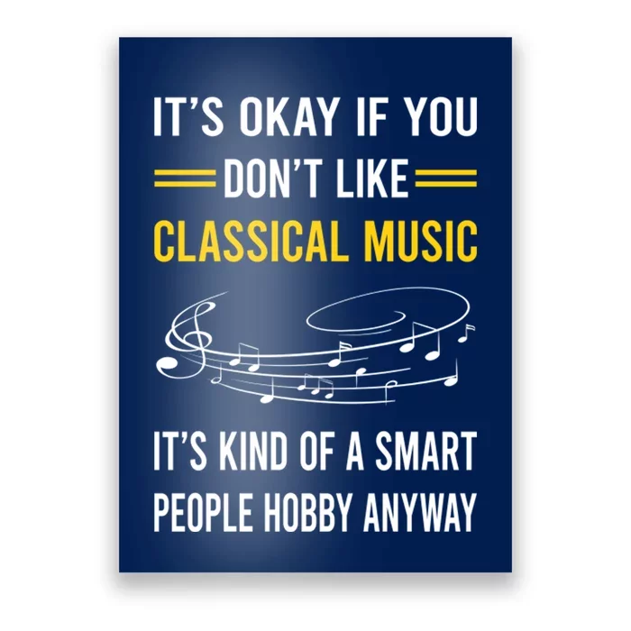 Smart People Hobby Classical Music Poster