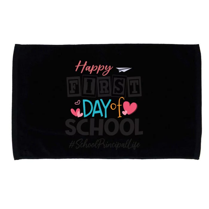 School Principal Happy First Day Of School Back To School Gift Microfiber Hand Towel