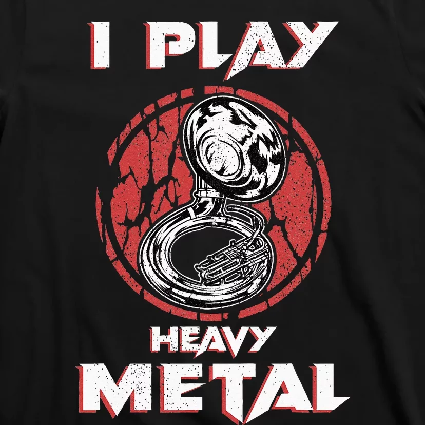 Sousaphone Play Heavy Metal Marching Band T-Shirt