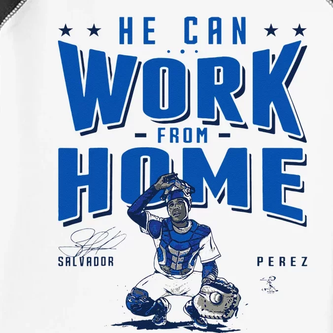 Salvador Perez He Can Work From Home Apparel Infant Baby Jersey Bodysuit