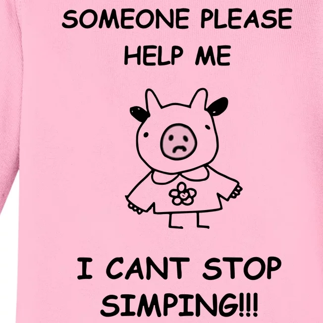 Someone Please Help Me I Cant Stop Simping Funny Baby Long Sleeve Bodysuit