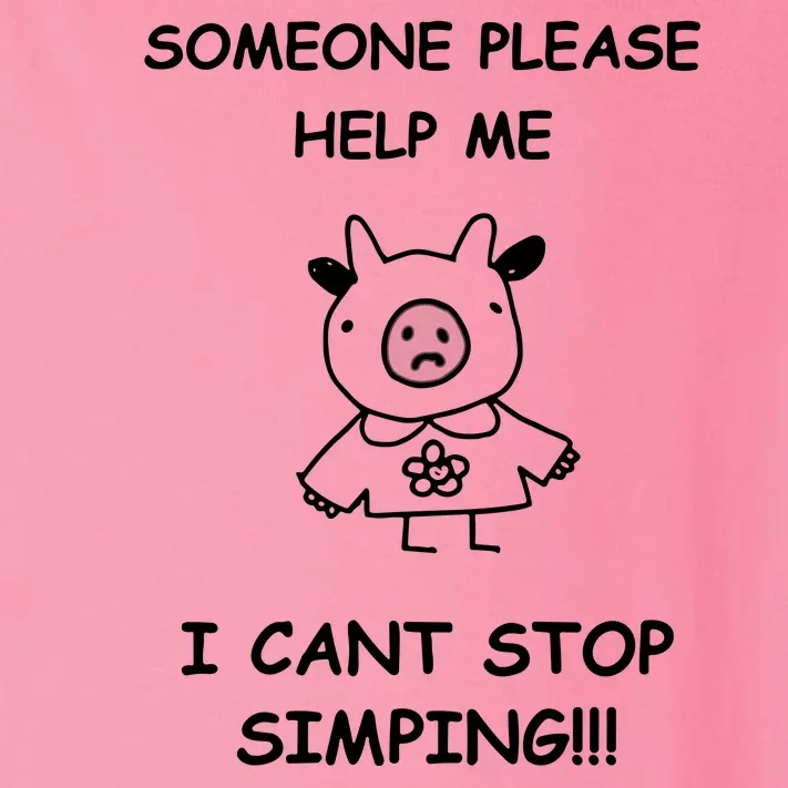 Someone Please Help Me I Cant Stop Simping Funny Toddler Long Sleeve Shirt