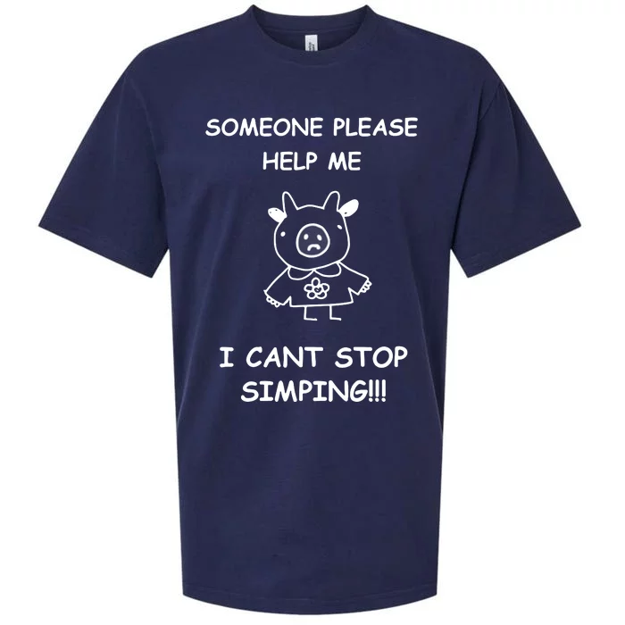 Someone Please Help Me I Cant Stop Simping Funny Sueded Cloud Jersey T-Shirt