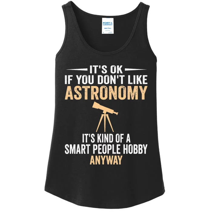 Smart People Hobby Astronomy Funny Astronomer Gift Ladies Essential Tank