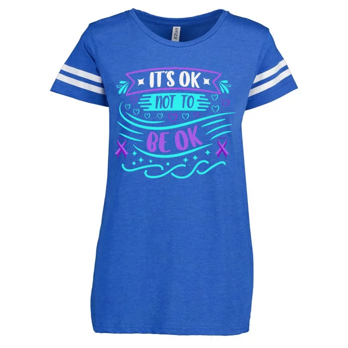 Suicide Prevention It's Ok Not To Be Ok Enza Ladies Jersey Football T-Shirt