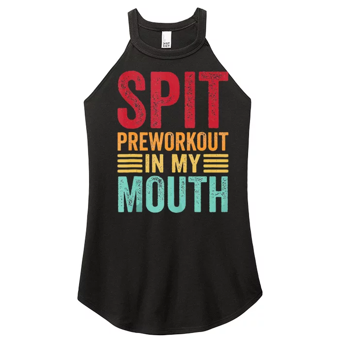 Spit Preworkout In My Mouth Funny Gym Workout Internet Meme Women’s Perfect Tri Rocker Tank