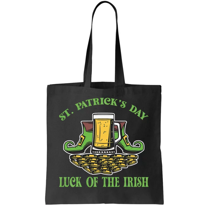 St Paddys Irish Outfit Luck of the Irish on St. Patrick's Day Tote Bag