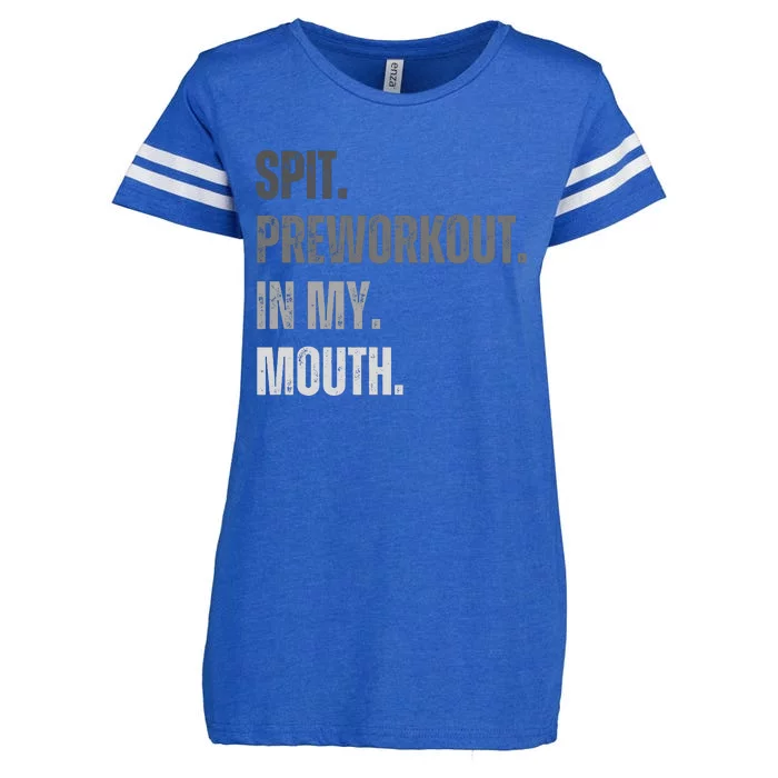 Spit Preworkout In My Mouth Funny Joke Enza Ladies Jersey Football T-Shirt