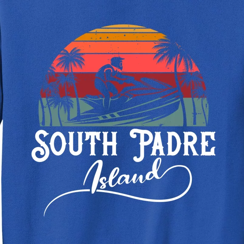 South Padre Island Jet Ski Lover Meaningful Gift Sweatshirt