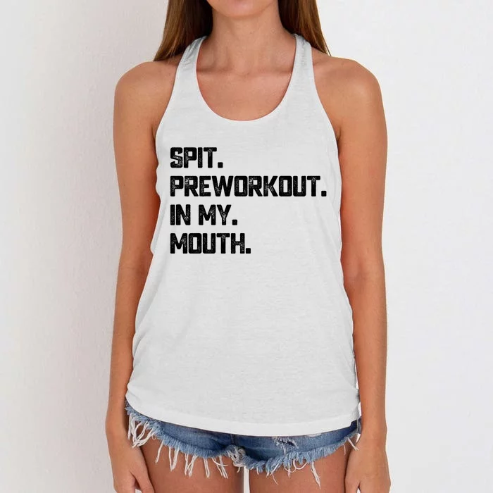 Spit Preworkout In My Mouth Funny Gym Women's Knotted Racerback Tank