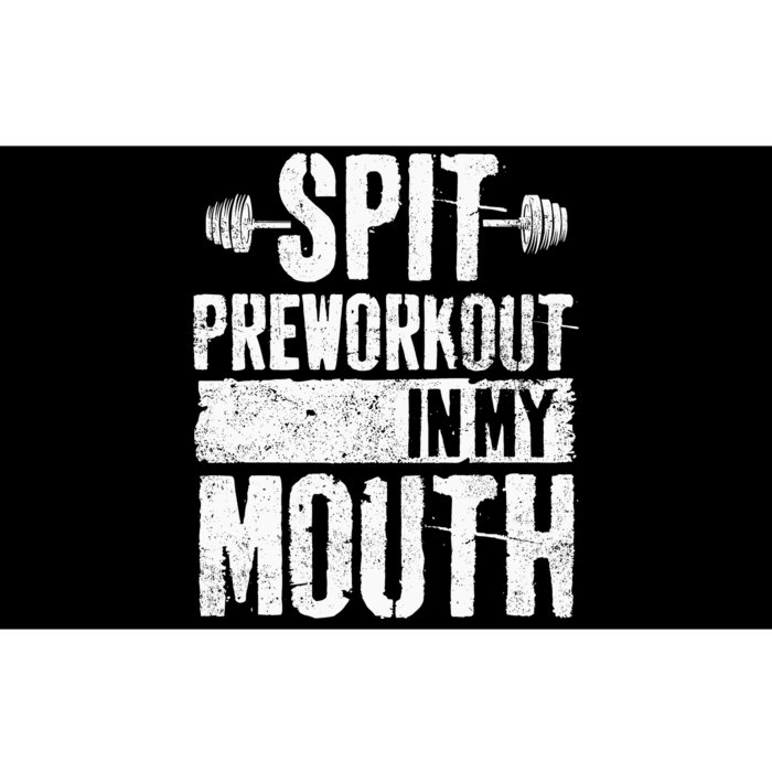 Spit Preworkout In My Mouth Funnys Wo Bumper Sticker