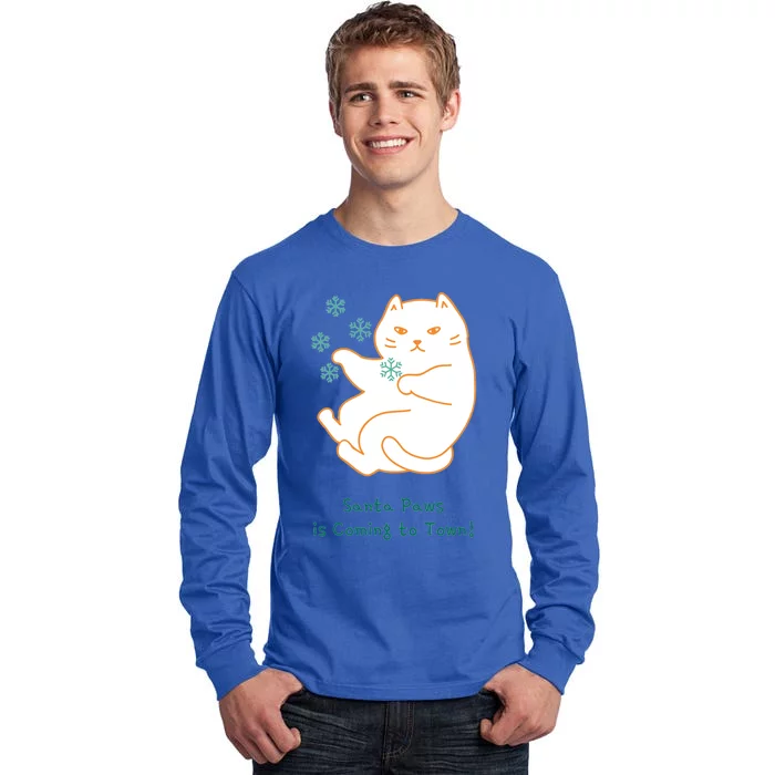 Santa Paws Is Coming To Town Great Gift Tall Long Sleeve T-Shirt