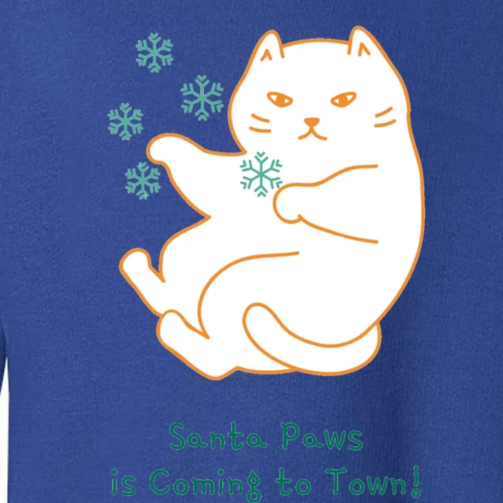 Santa Paws Is Coming To Town Great Gift Toddler Sweatshirt